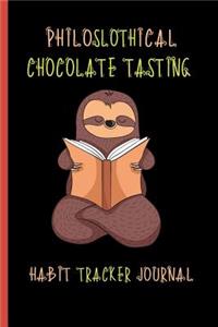 Philoslothical Chocolate Tasting Habit Tracker Journal