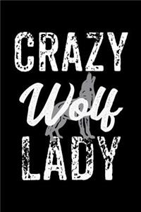 Crazy Wolf Lady