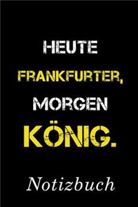 Heute Frankfurter Morgen König Notizbuch