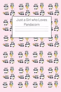 Just a Girl Who Loves Pandacorn