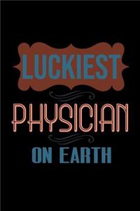 Luckiest physician on earth