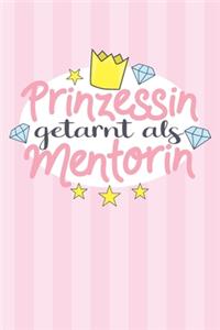 Prinzessin getarnt als Mentorin