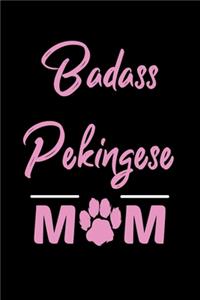 Badass Pekingese Mom