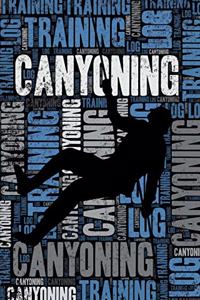 Canyoning Training Log and Diary