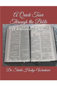 A Quick Tour Through the Bible Workbook Part 2