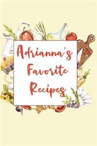 Adrianna's Favorite Recipes