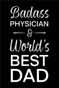 Badass Physician & World's Best Dad