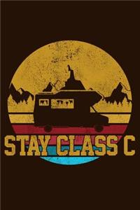 Stay Class C