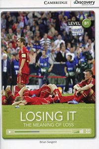 Losing It: The Meaning of Loss Intermediate Book with Online Access