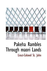 Pakeha Rambles Through Maori Lands