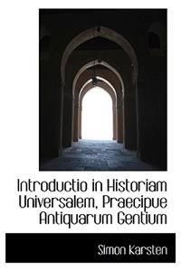 Introductio in Historiam Universalem, Praecipue Antiquarum Gentium