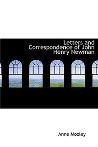 Letters and Correspondence of John Henry Newman