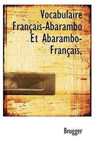 Vocabulaire Fran Ais-Abarambo Et Abarambo-Fran Ais,