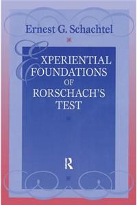 Experiential Foundations of Rorschach's Test