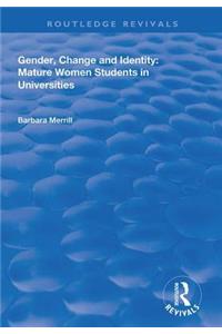 Gender, Change and Identity
