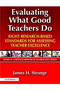 Evaluating What Good Teachers Do