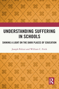 Understanding Suffering in Schools