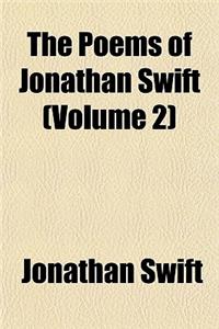 The Poems of Jonathan Swift (Volume 2)