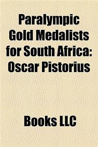 Paralympic Gold Medalists for South Africa