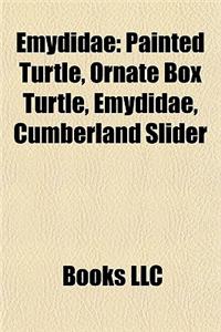 Emydidae: Painted Turtle, Box Turtle, Spotted Turtle, Capture of Painted Turtles, Conservation of Painted Turtles, Three-Toed Bo