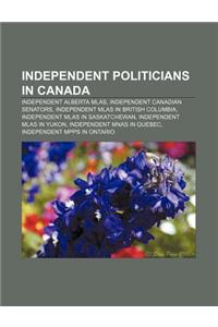 Independent Politicians in Canada