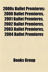 2000s Ballet Premieres