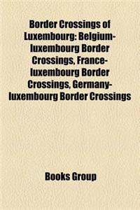 Border Crossings of Luxembourg