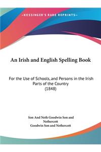 An Irish and English Spelling Book