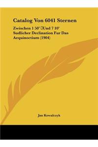 Catalog Von 6041 Sternen