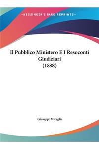 Il Pubblico Ministero E I Resoconti Giudiziari (1888)