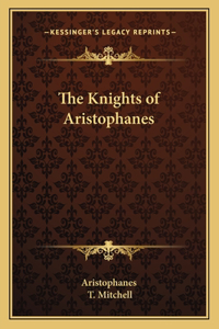 Knights of Aristophanes