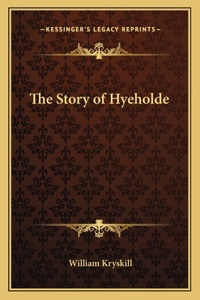 The Story of Hyeholde