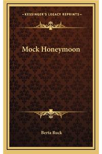 Mock Honeymoon