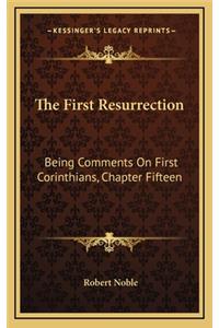 The First Resurrection