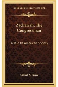 Zachariah, the Congressman