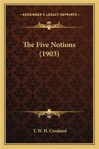 Five Notions (1903)
