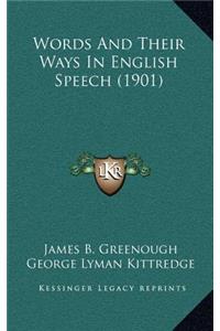 Words and Their Ways in English Speech (1901)