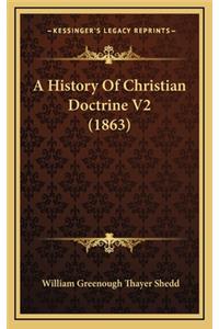 A History Of Christian Doctrine V2 (1863)