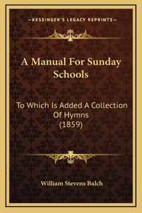 A Manual for Sunday Schools