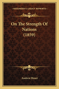 On the Strength of Nations (1859)