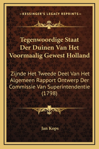 Tegenwoordige Staat Der Duinen Van Het Voormaalig Gewest Holland