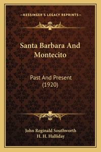 Santa Barbara And Montecito