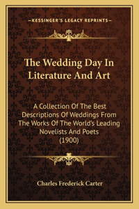 Wedding Day In Literature And Art