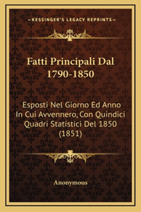 Fatti Principali Dal 1790-1850