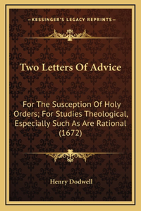 Two Letters Of Advice
