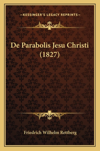 De Parabolis Jesu Christi (1827)