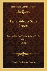 Les Plaideurs Sans Proces