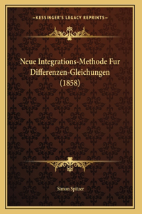 Neue Integrations-Methode Fur Differenzen-Gleichungen (1858)