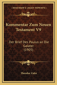 Kommentar Zum Neuen Testament V9