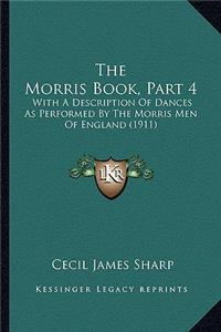 Morris Book, Part 4